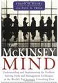 The McKinsey Mind: Understanding and Implementing the Problem-Solving Tools and Management Techniques of the World’s Top Strategic Consulting Firm